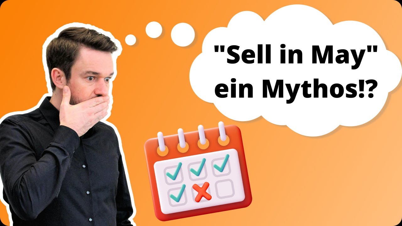 Wertpapierhandel: Sell in May und andere B&ouml;rsenweisheiten - was wirklich dahintersteckt