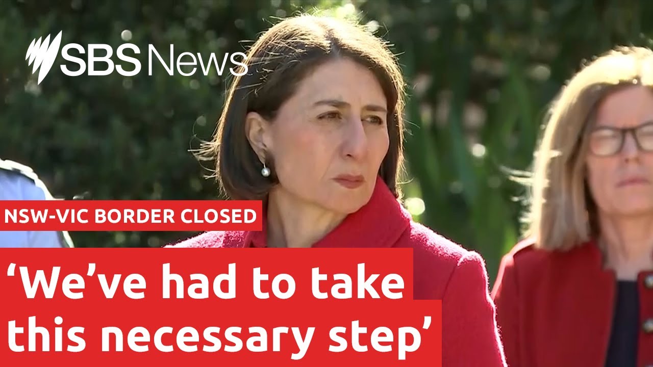 NSW-Vic border closing midnight Tuesday I SBS News