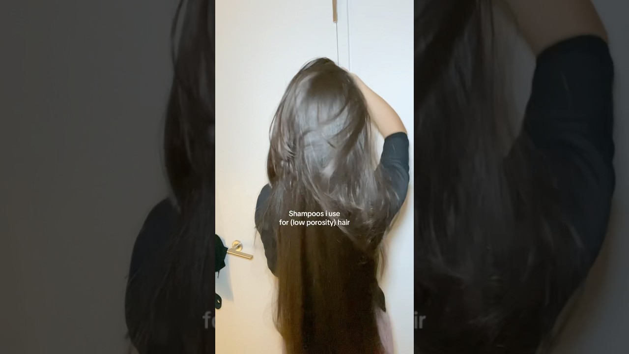 Shampoos i use for low porosity hair ✨#haircare #hairgrowth #longhair