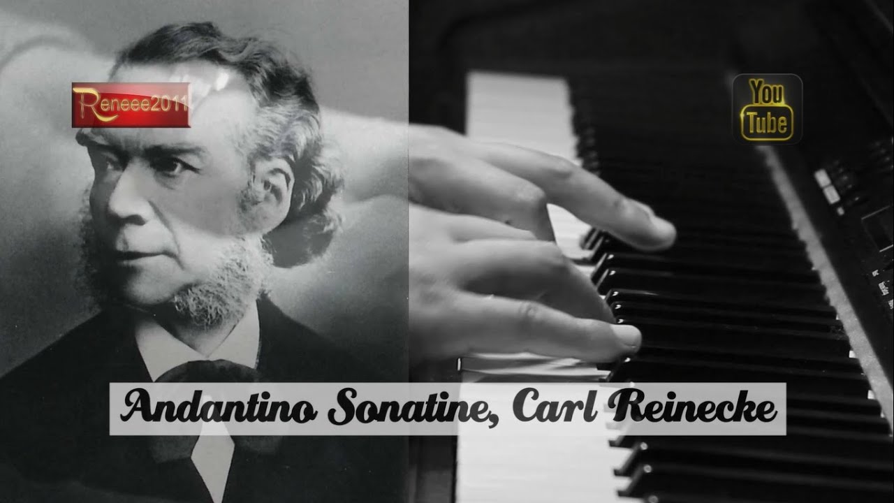 Carl Reinecke - Sonatine - Andantino