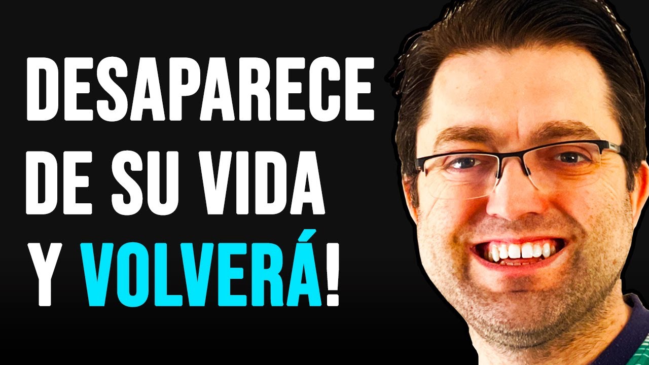 El poder de DESAPARECER de la vida de tu EX PAREJA