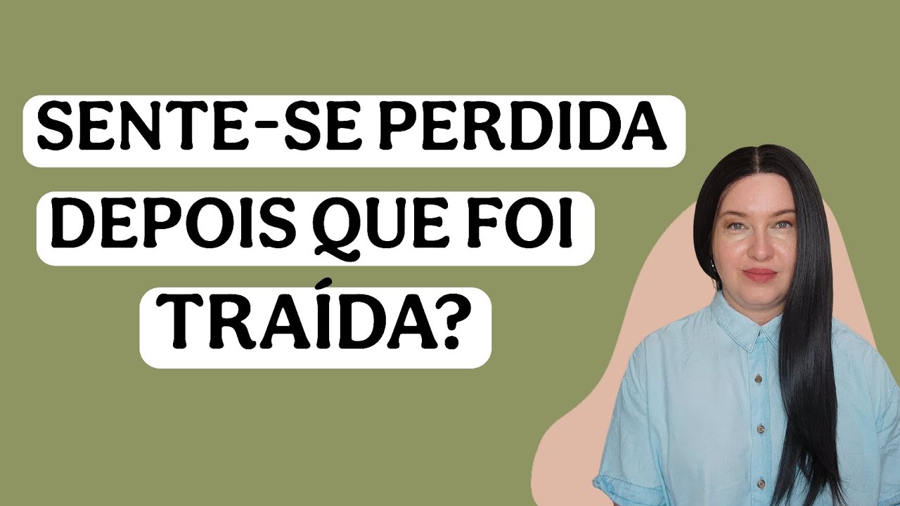PERDIDA AP&Oacute;S SER TRA&Iacute;DA  - @jaquelinepintopsicologa 