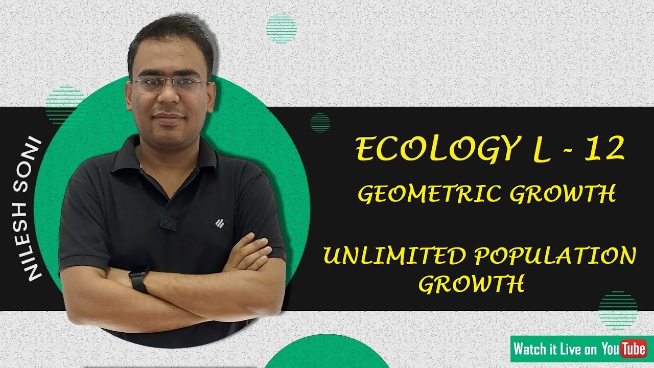 Geometric Growth Of Population | Population Growth | Nilesh Soni