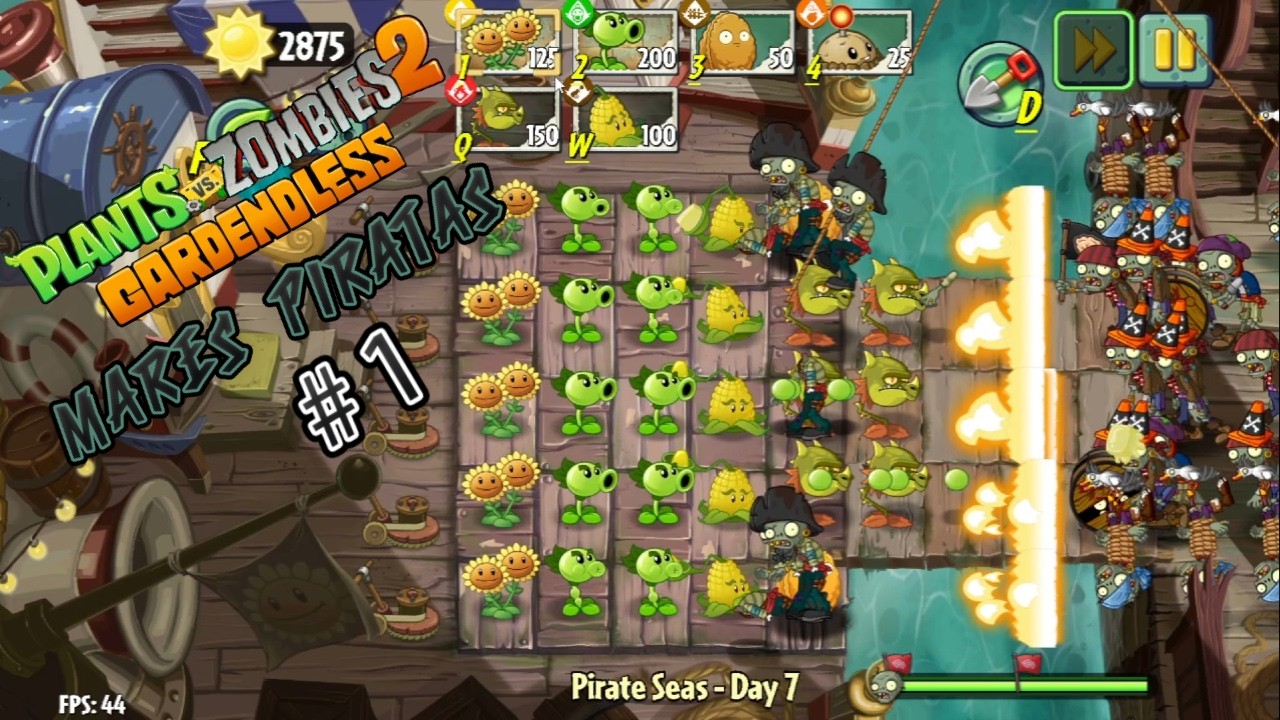 PVZ2 Gardendless - Mares Piratas Parte 1 (Dificultad A)