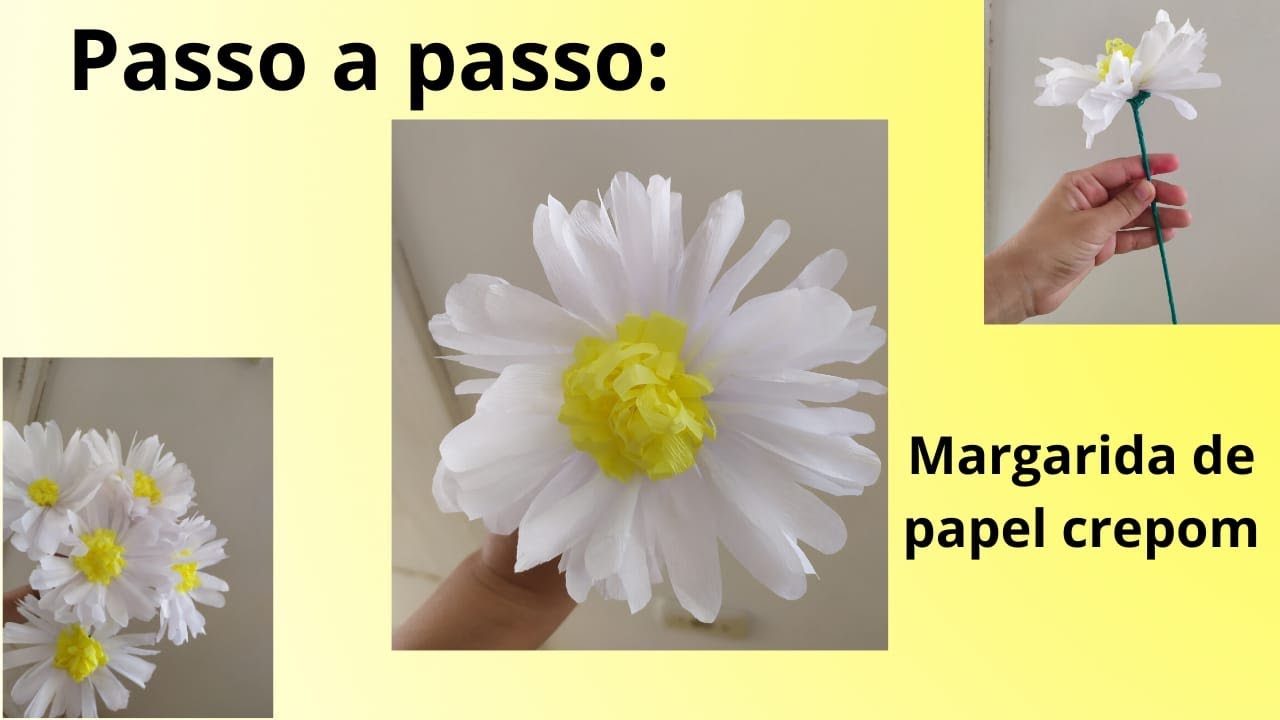 Margarida de papel crepom. Passo a passo