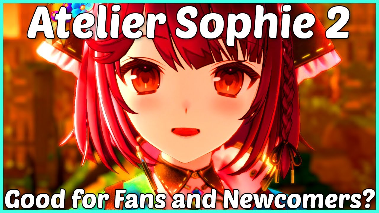 Atelier Sophie 2: Good for Newcomers AND Atelier Fans? (+ First Impressions - PS4/Switch/PC)