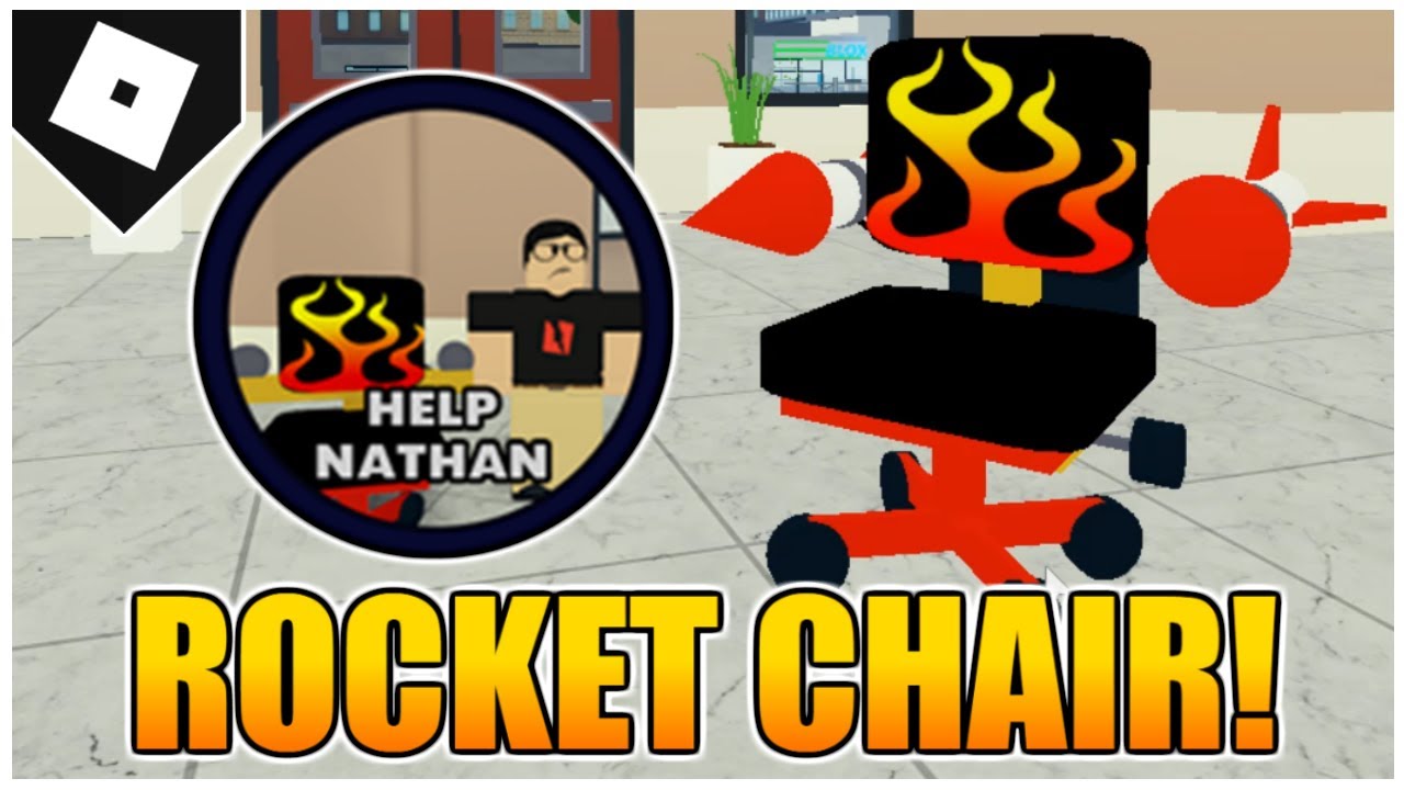 How to get the ROCKET CHAIR + 