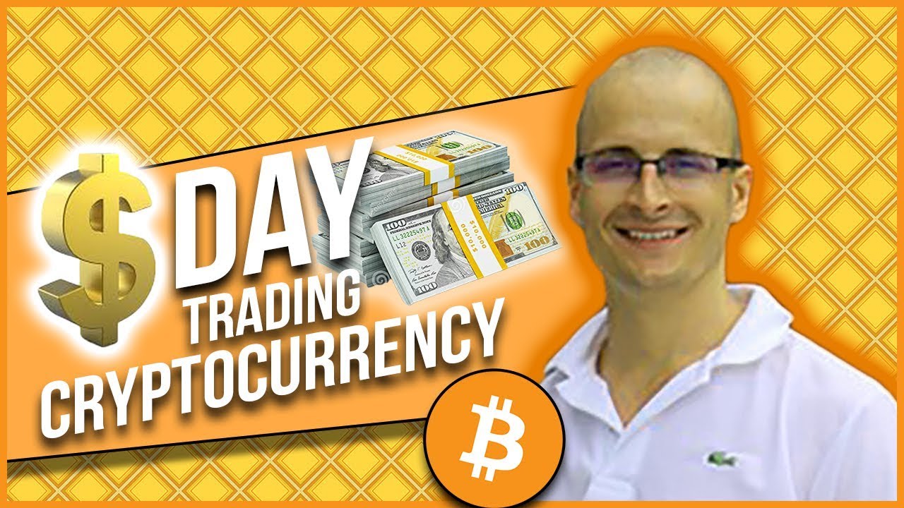 How To Day Trade Cryptocurrency For Beginners 2018
