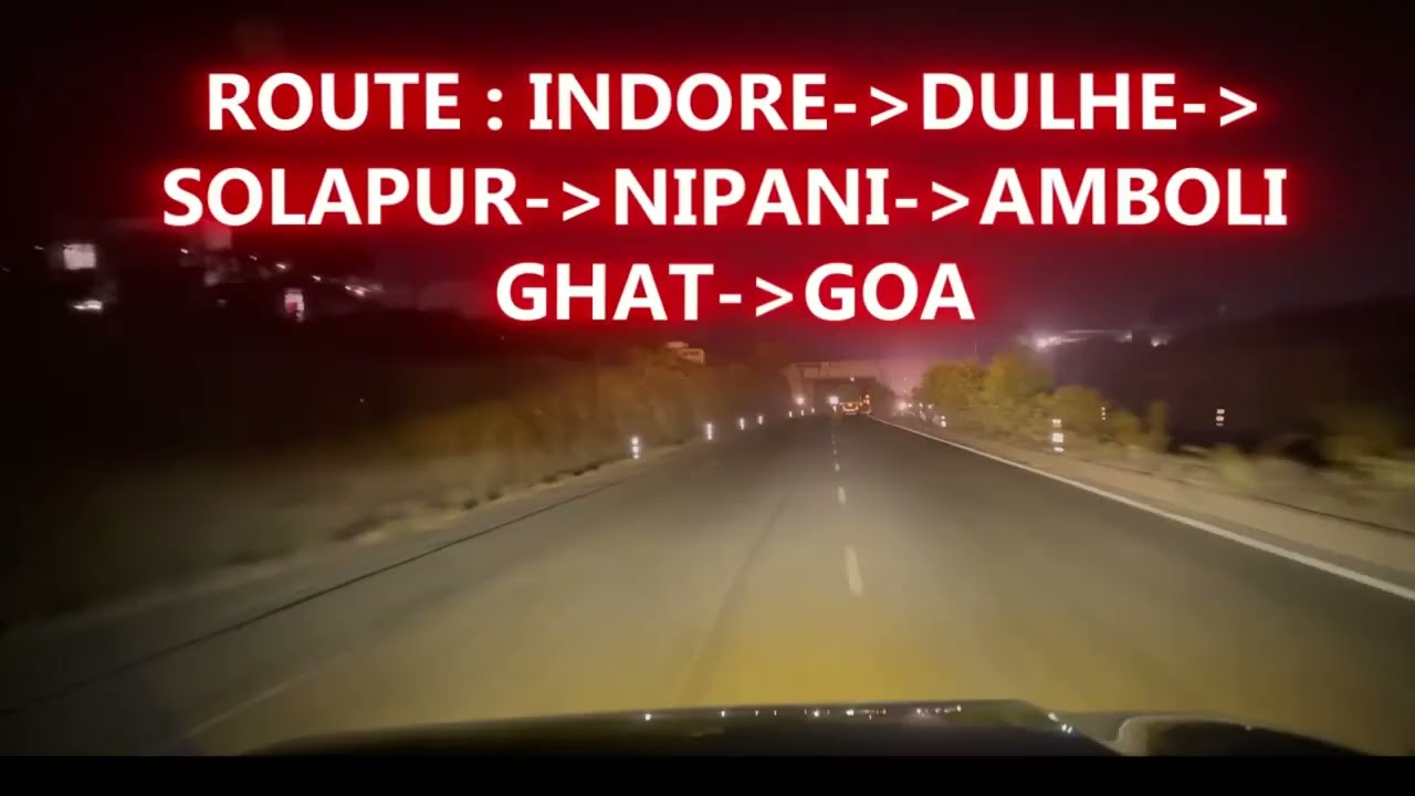Indore To Goa By Road |EP 1 | Indore to Goa Nonstop 1160 Km By Thar Roxx #travelvlog #goa #sehar 
