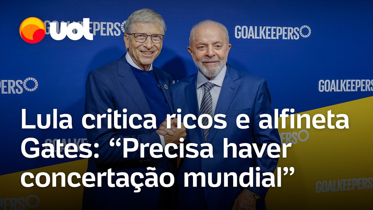 Lula, ao lado de Bill Gates, critica ricos: '5 megaempresários têm mais dinheiro que 10 países'