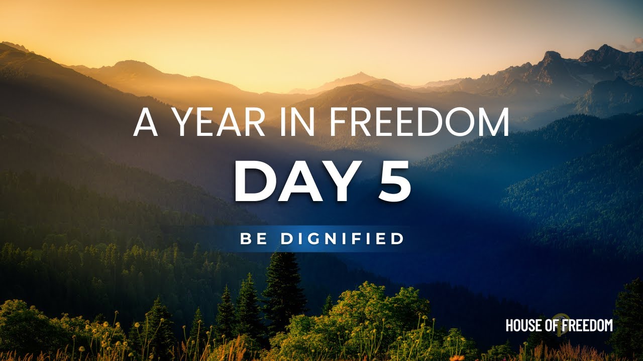 Day 5 — BE Dignified: Carry Yourself Like Royalty