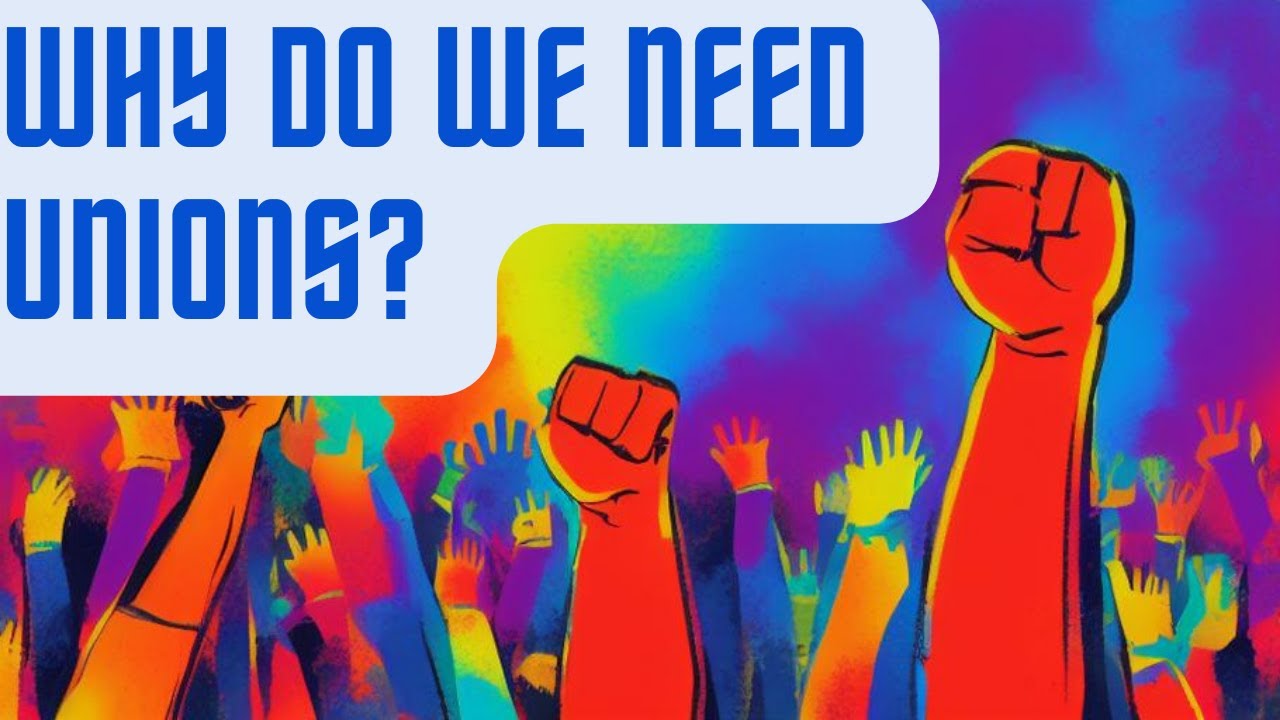 Why do we need UNIONS? #labourrights