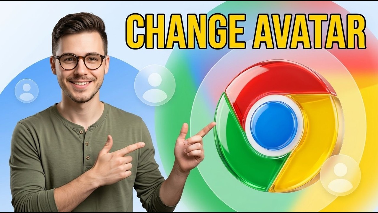 How To Change Google Chrome Profile Picture Avatar [2026 Guide]