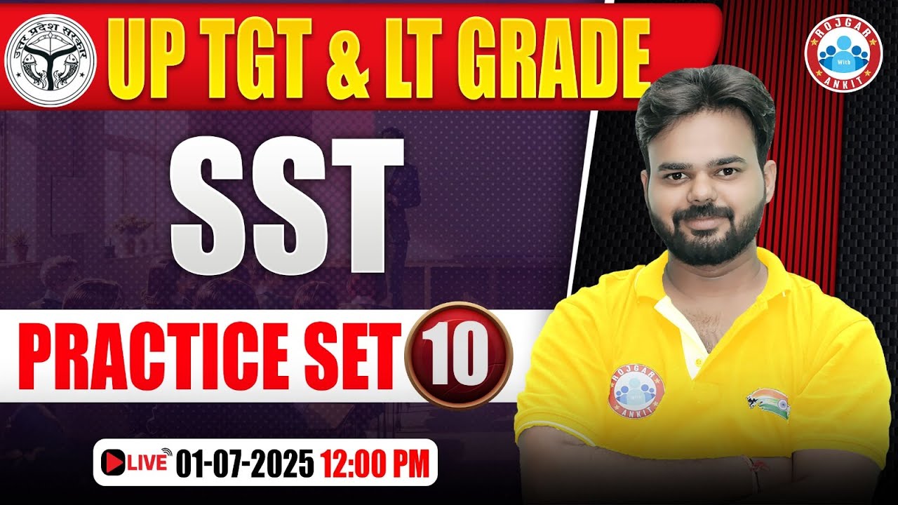 UP TGT SST Classes 2025 | UP LT Grade SST MCQs | TGT & LT Grade SST Practice Set #10 By Digvijay Sir