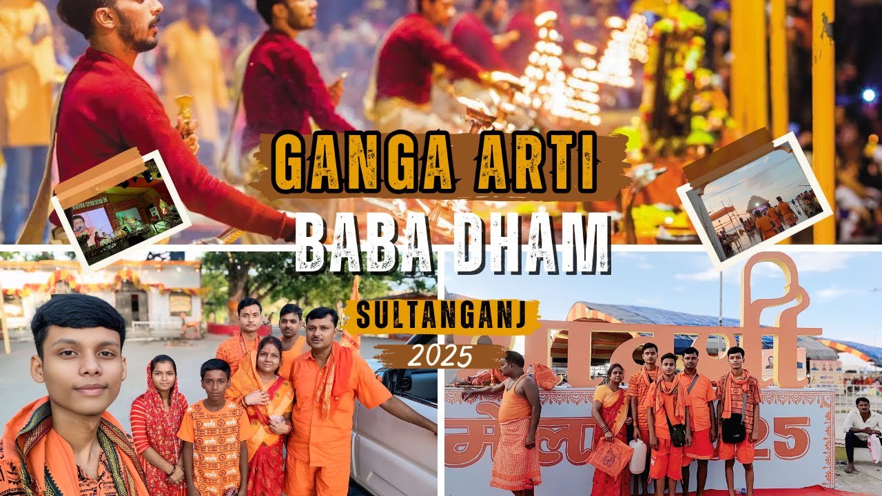 Bol Bam Yatra 2025 🚩 | Ganga Snan & Aarti at Sultanganj Ghat | Deoghar Baidyanath Dham