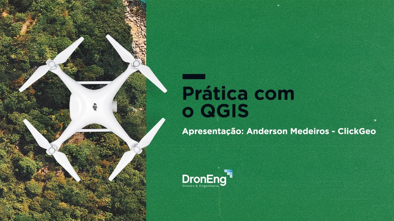 Aula: Pr&aacute;tica com o QGIS - (Anderson Medeiros - ClickGeo)