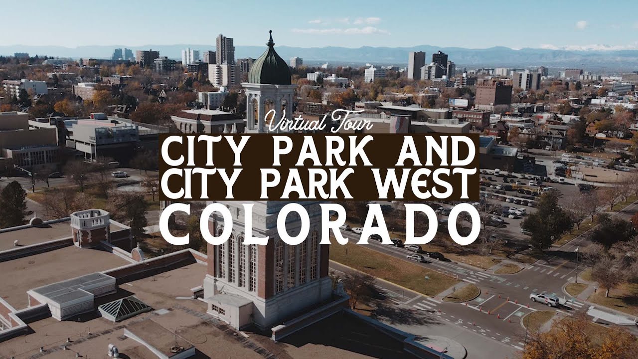 Virtual Tour of CITY PARK and CITY PARK WEST | BEST Denver Neighborhoods