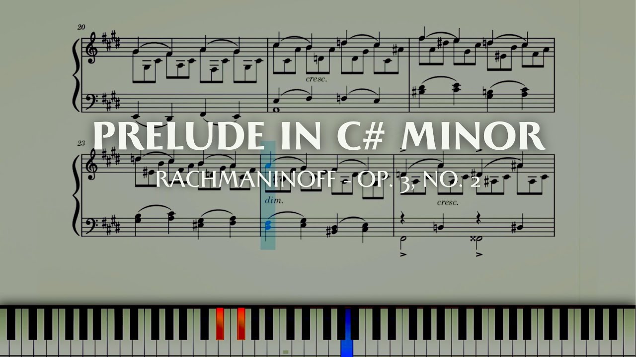 Prelude in C-sharp minor (Op. 3, No. 2) - Rachmaninoff | Piano Sheet Music