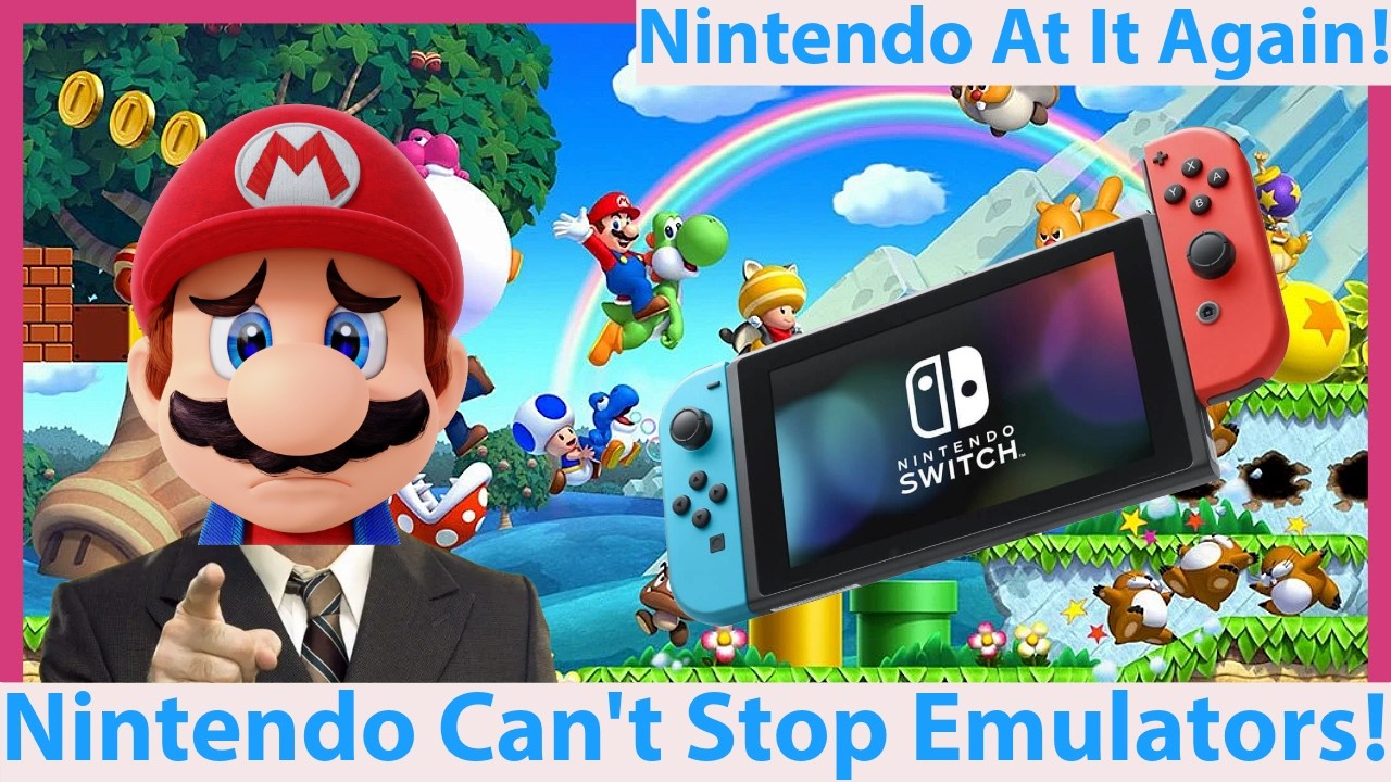 Nintendo CANT STOP Emulation! But They Sure Are Trying