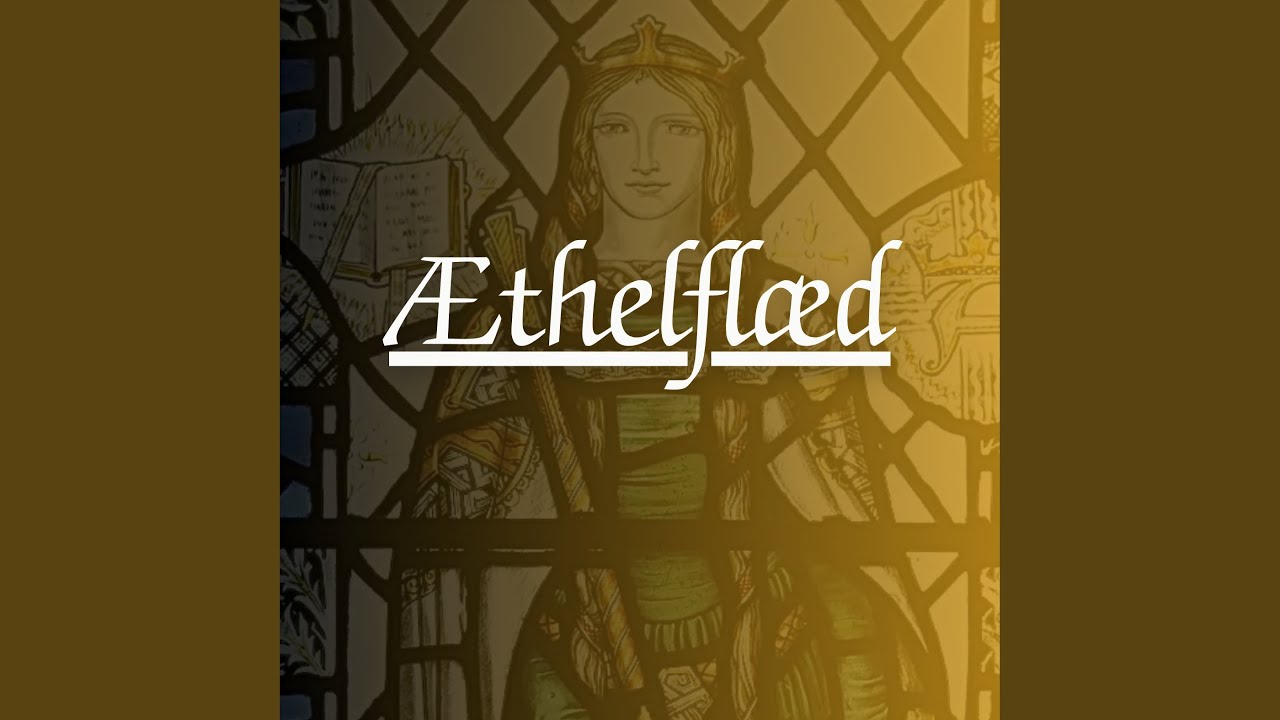 Æthelflæd Act 1 Scene 2