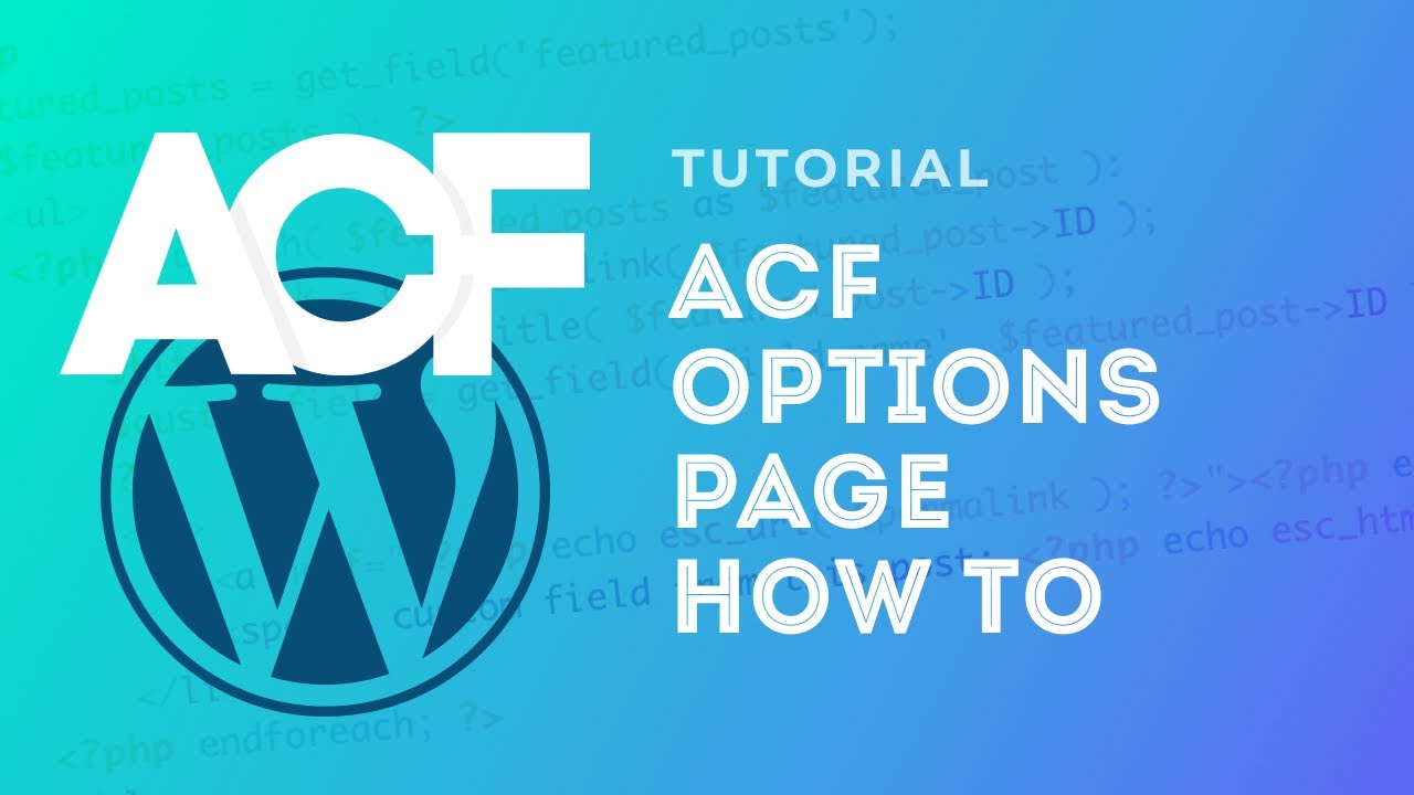 How to Create and Use an ACF Options Page in Oxygen Builder
