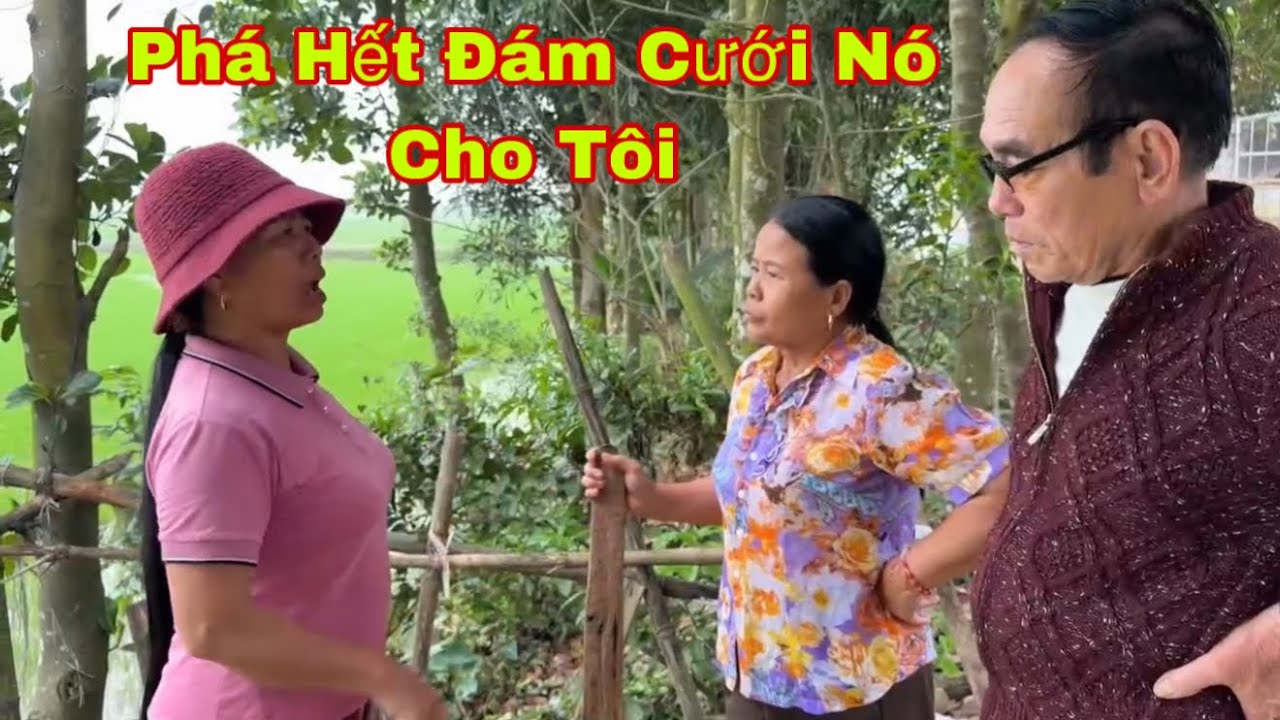 Mụ Liên Âm Mưu Nếu Hảo Tổ Chức Đám Cưới Sẽ Phá Hết 
