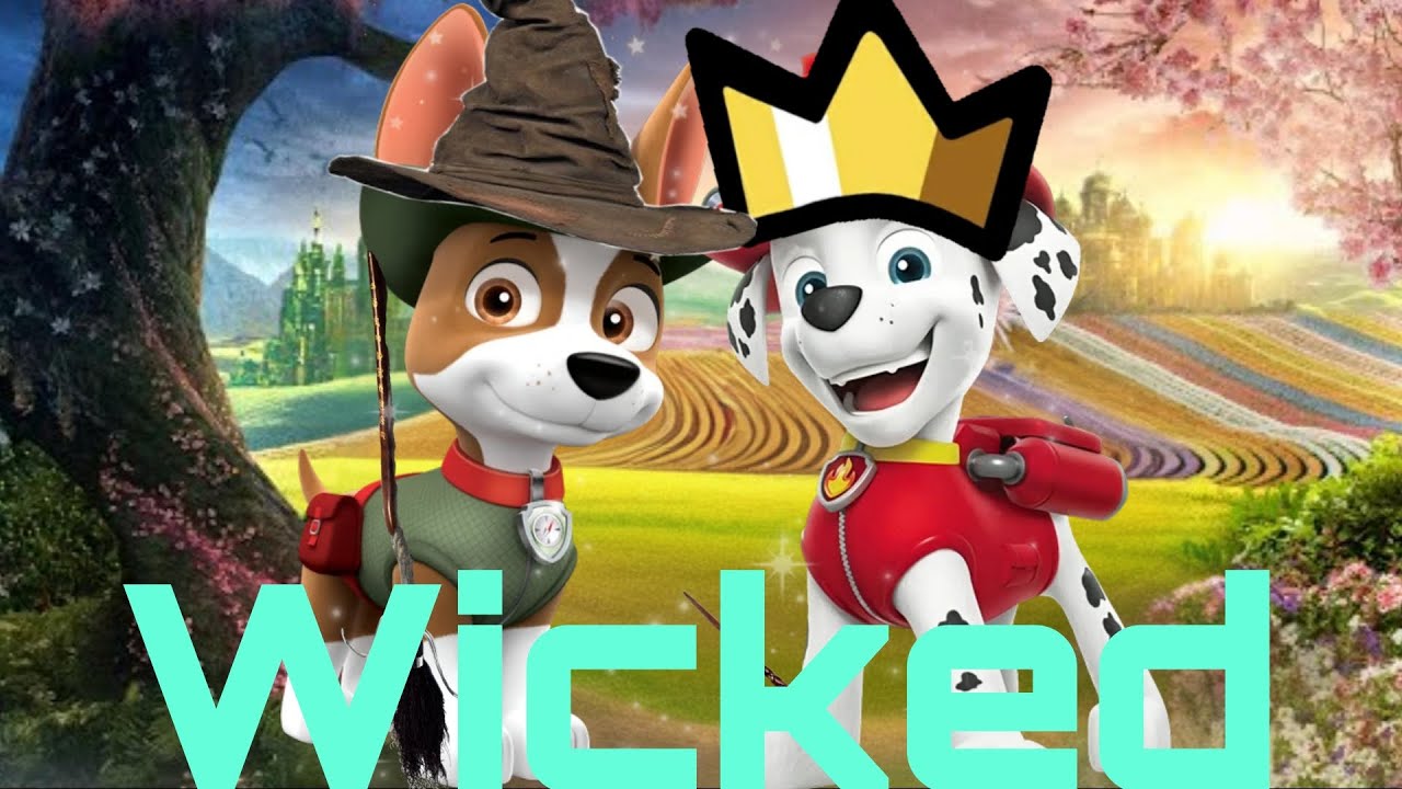 Wicked💚❤️paw patrol(Marshall conoce a everest/todo es danzar) 
