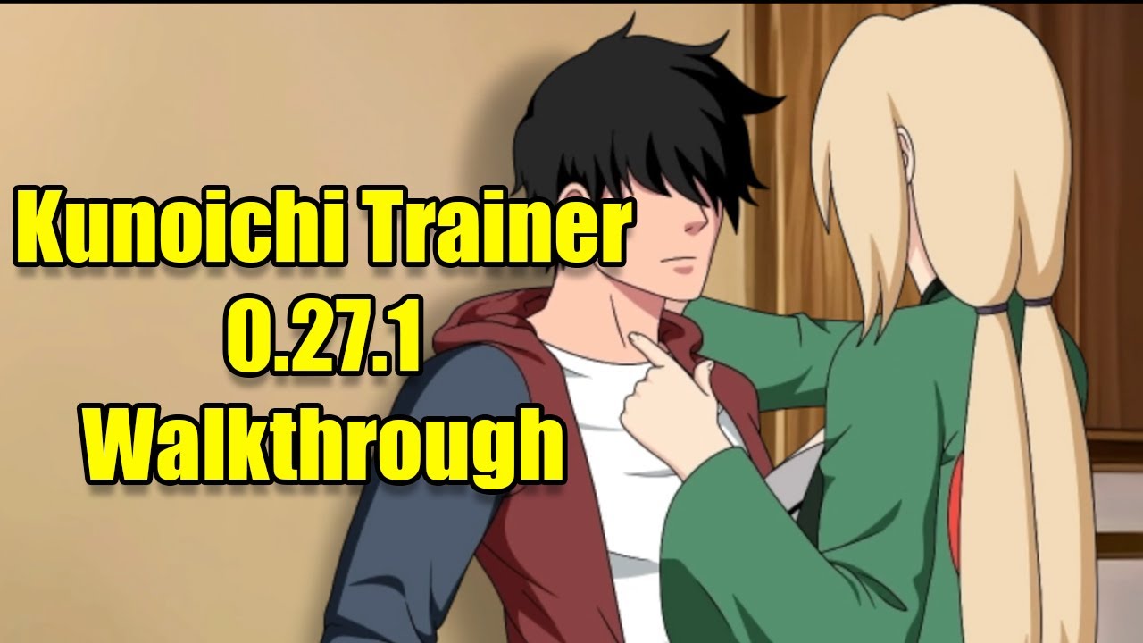 Kunoichi Trainer 0.27.1 walkthrough