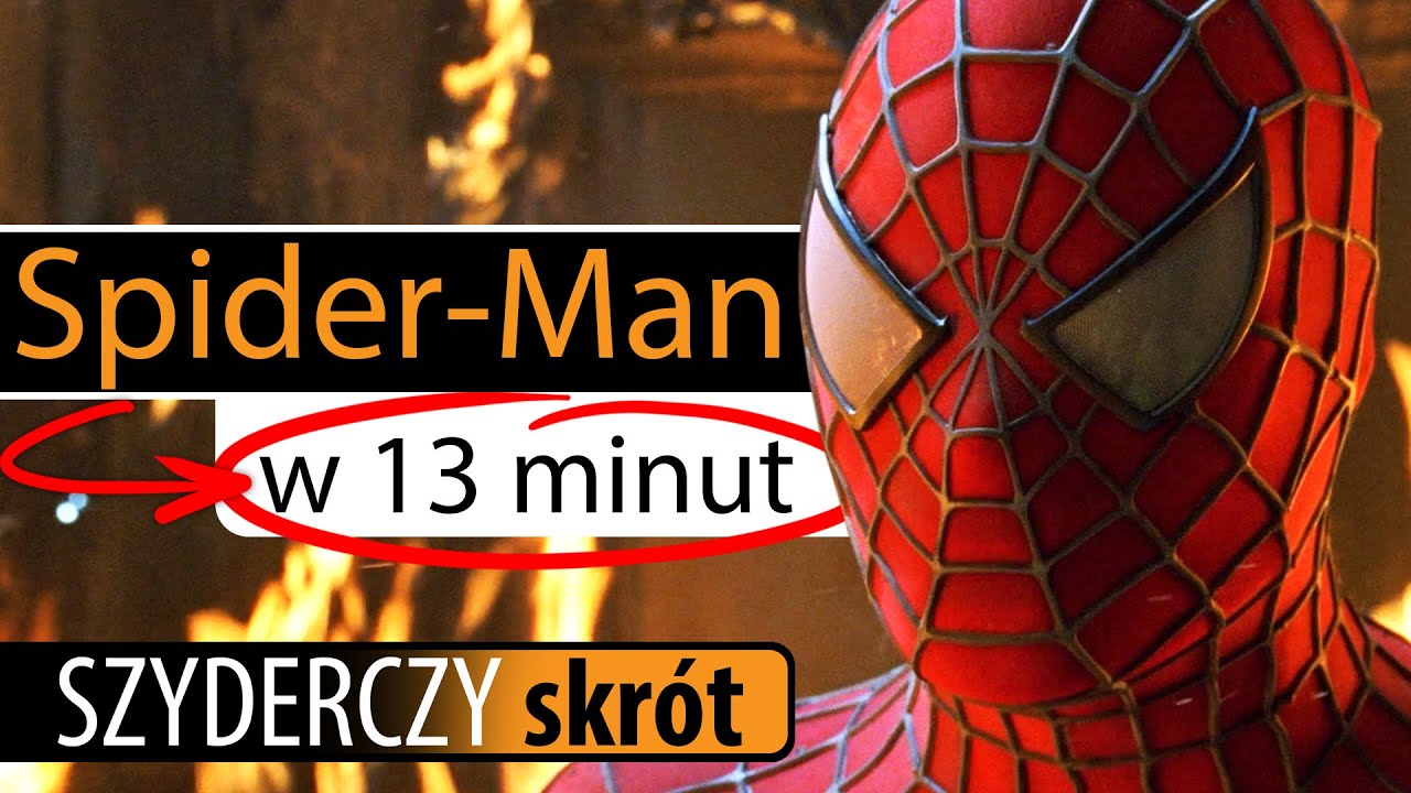 SPIDER-MAN (2002) w 13 minut | Szyderczy Skr&oacute;t