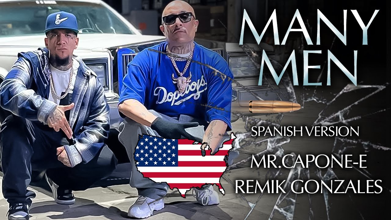 Mr.Capone-E x Remik González - MANY MEN (Wish Death) Spanish Version Music Video