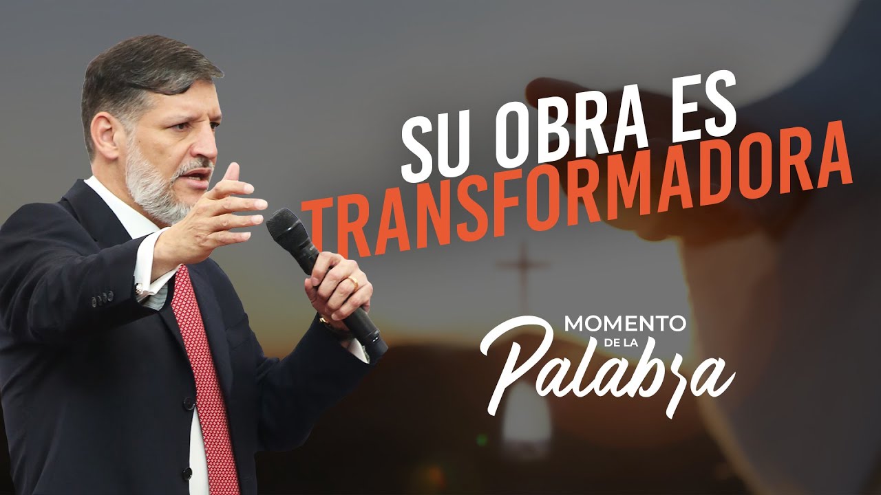 Su obra es transformadora - Momento de la palabra #iglesiauniversal #espiritusanto