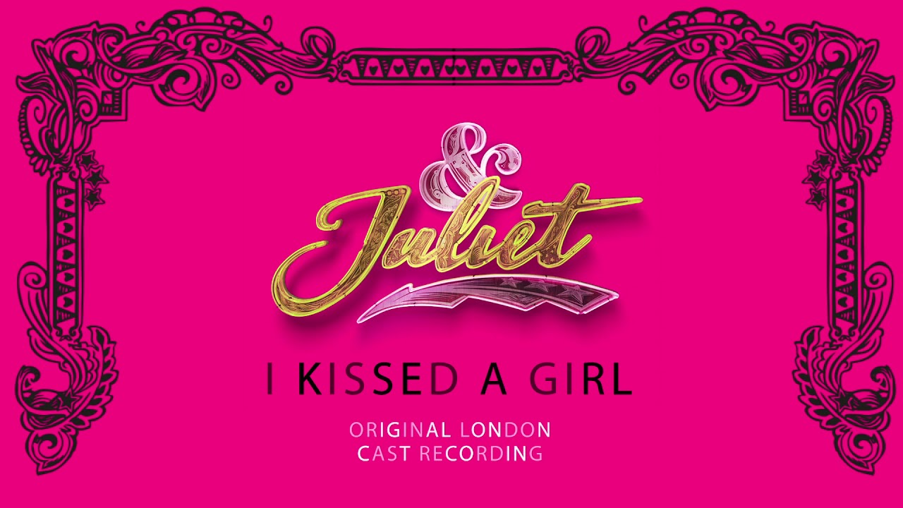 Tim Mahendran, Arun Blair-Mangat, Original London Cast of & Juliet – I Kissed A Girl Official Audio