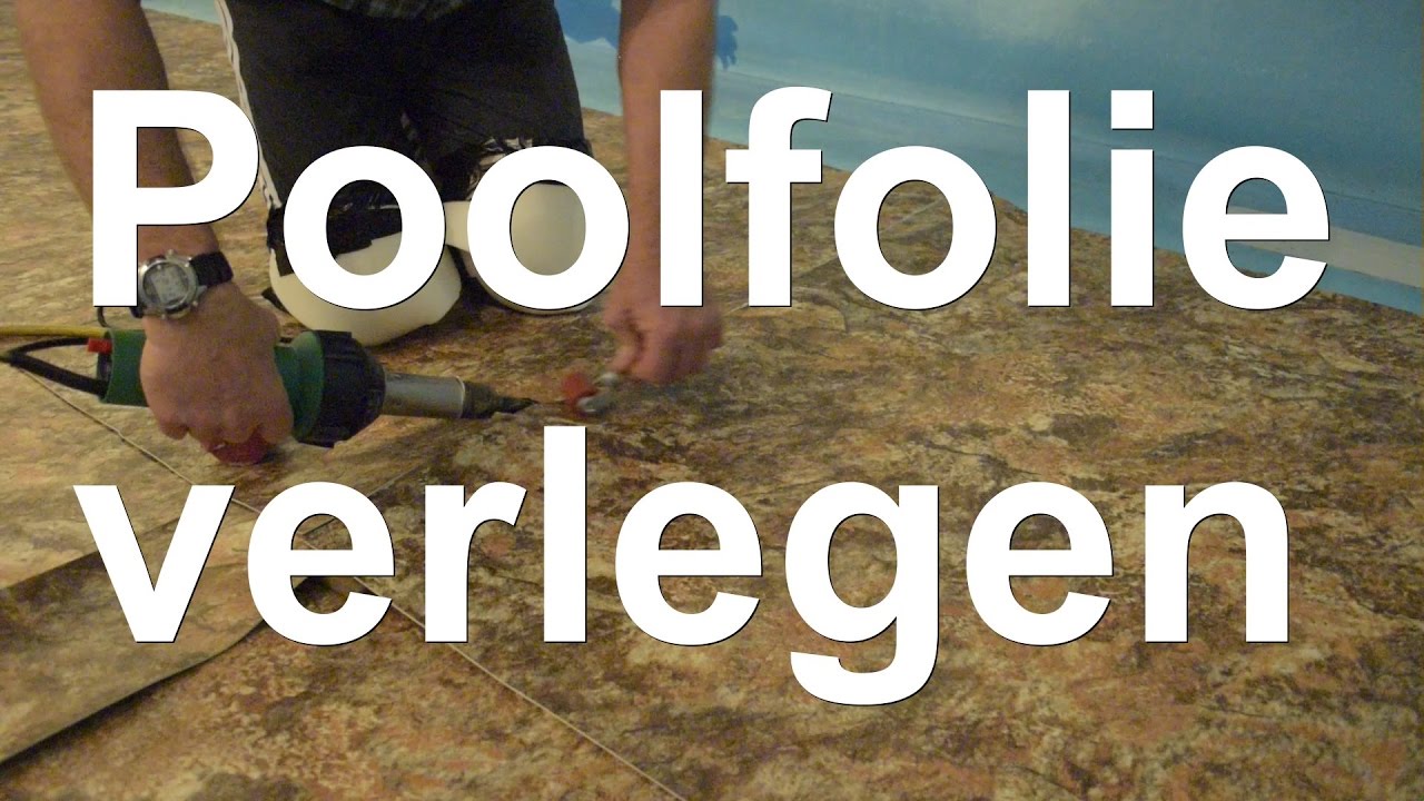 Poolfolie verlegen