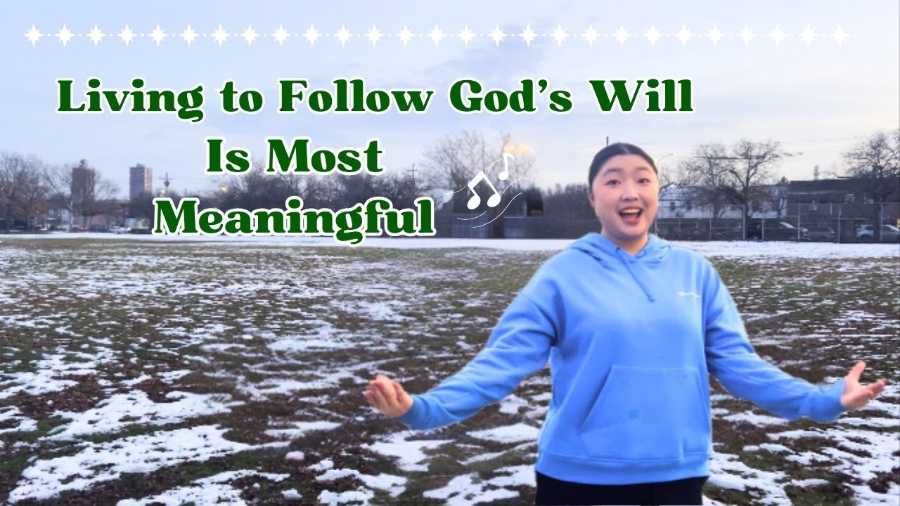Christian Worship Song 2025 | Living to Follow God’s Will Is Most Meaningful