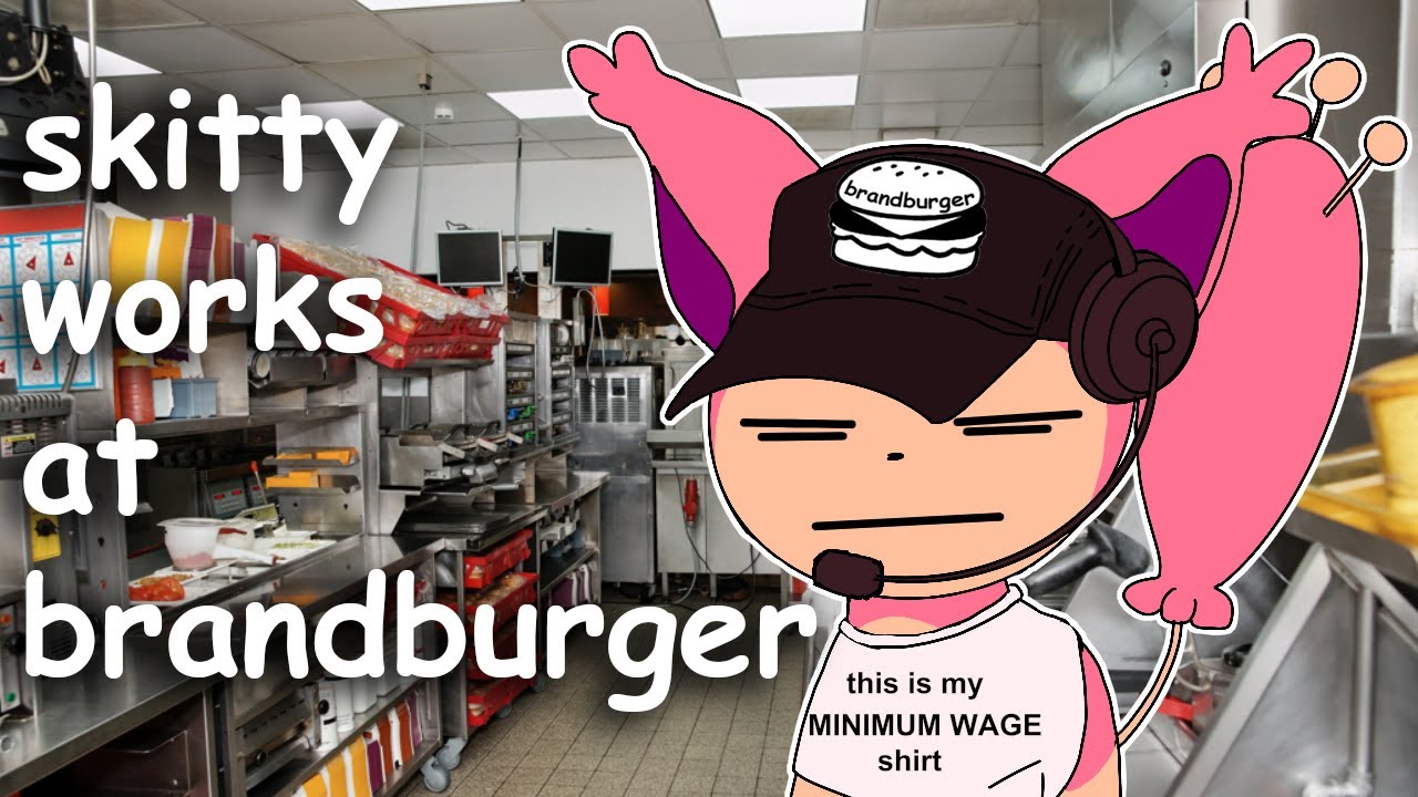 Skitty Works At Brandburger