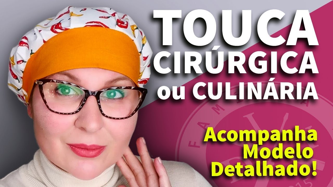 TOUCA CIRÚRGICA OU PARA CULINÁRIA - COM MOLDE - FAMÍLIA DIY