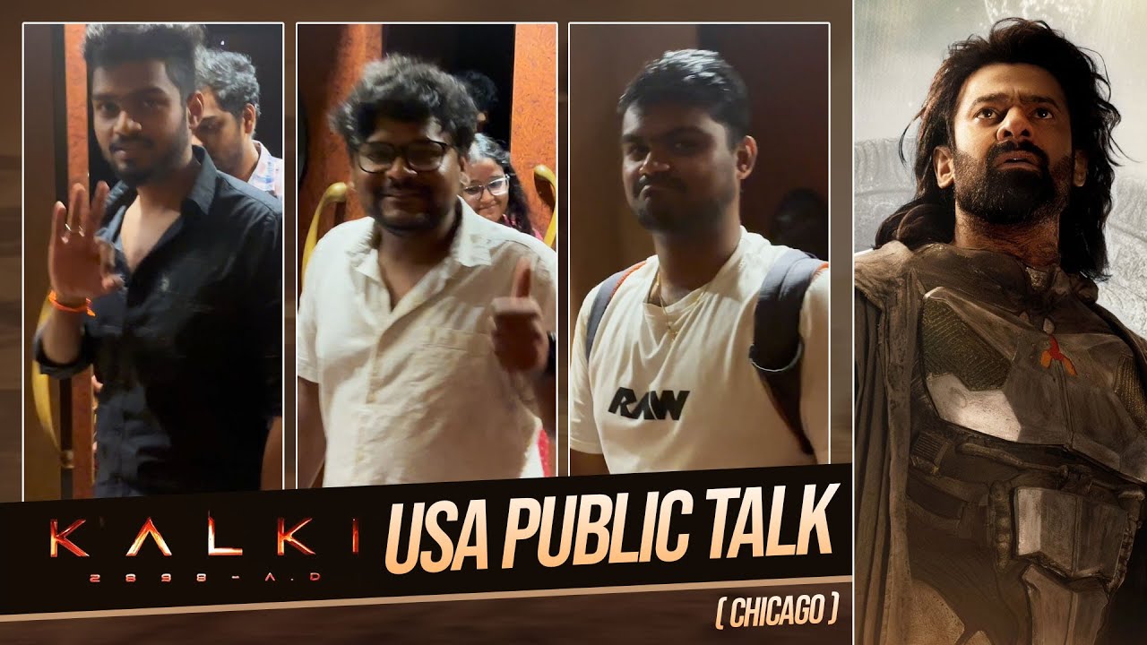 Kalki 2898 AD Movie First Public Talk From USA | Chicago | Kalki First Public Talk | Prabhas