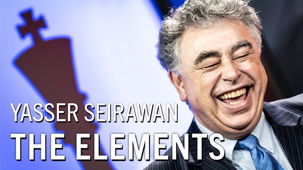 The Chess Elements Explained by GM Yasser Seirawan