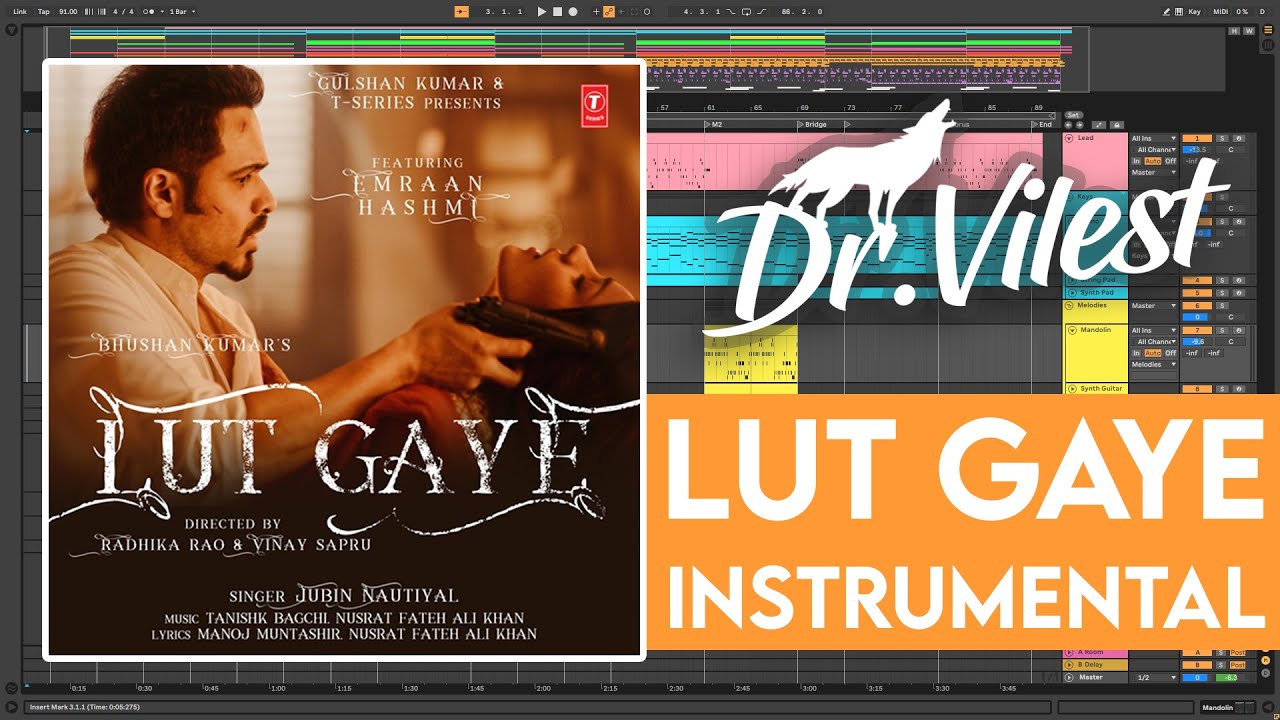 LUT GAYE | Instrumental Cover | Jubin Nautiyal | Tanishk Bagchi | Dr.Vilest [Project View]