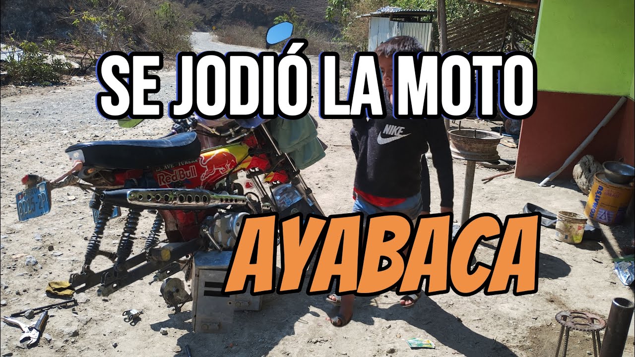 ME QUEDE VARADO - Ayabaca Extrema / #motovlog