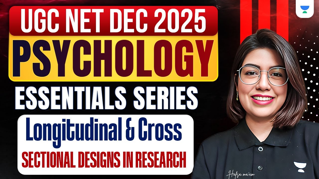 UGC NET Psychology | Longitudinal & Cross Sectional Designs in Research |Psychology 2026 | Hafsa Mam