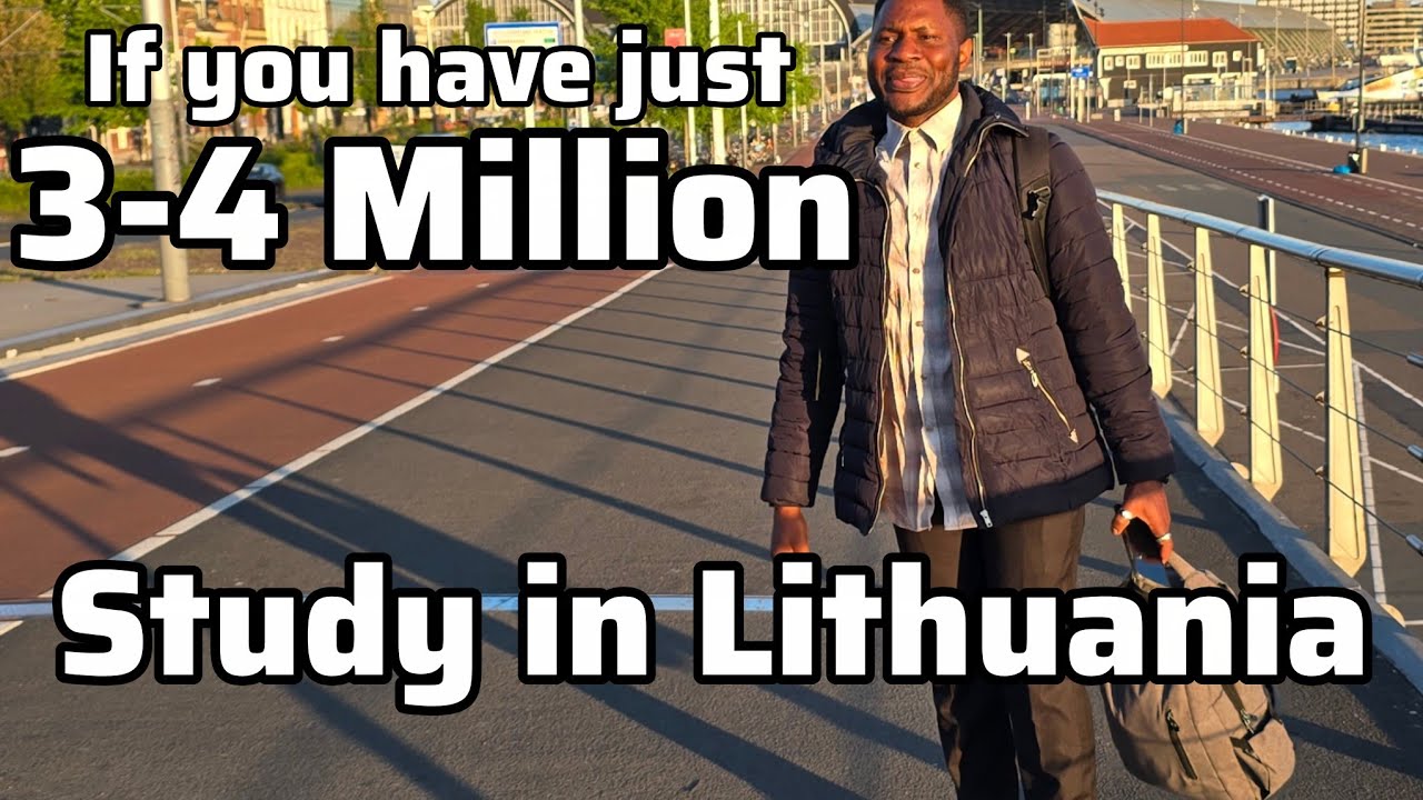JUST 3 TO 4 MILLION IN YOUR BANK ACCOUNT??STUDY IN LITHUANIA 🇱🇹