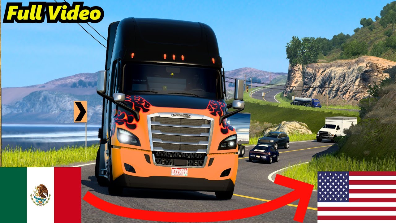 Mexico » U.S.A. | Long Trip | American Truck Simulator  (Ats) | Ful Video