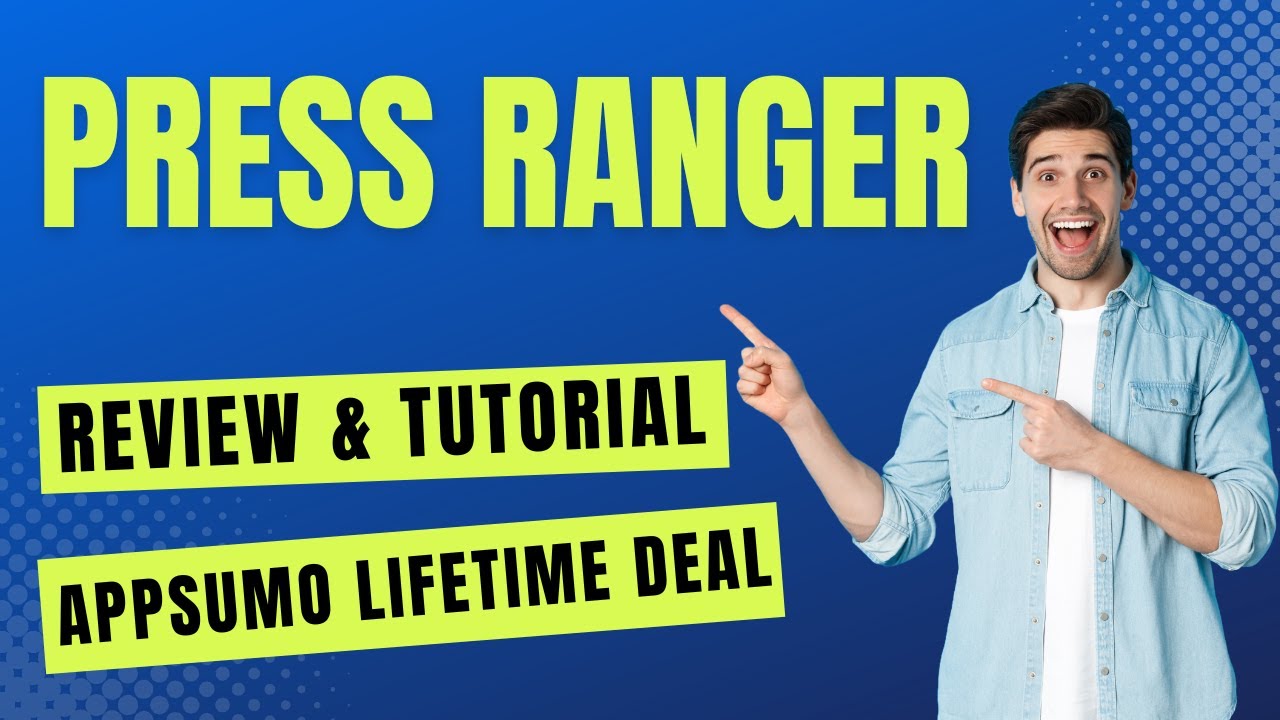 Press Ranger Review & AppSumo Lifetime Deal - How To Use Press Ranger
