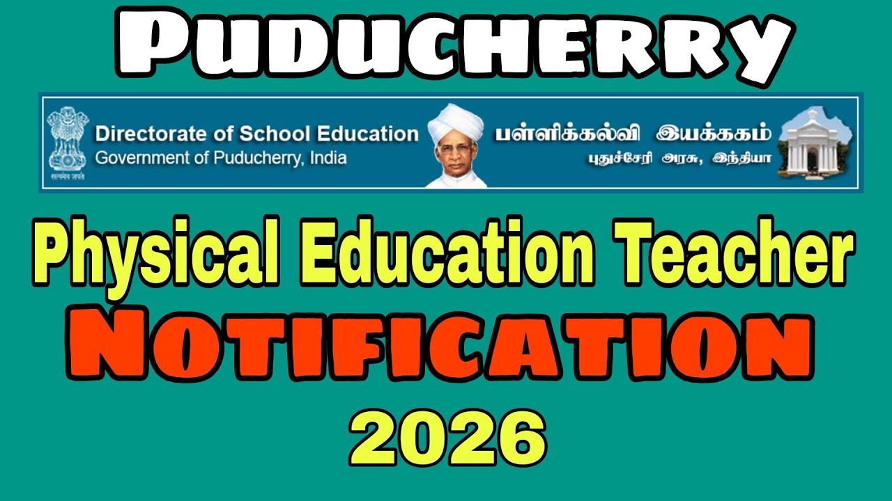 Puducherry Physical Education Teacher job notification 2026