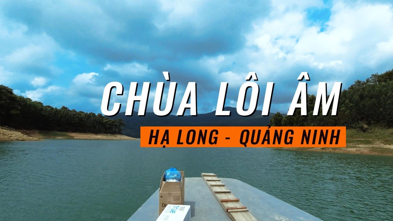 Chùa Lôi Âm Quảng Ninh | Kinh nghiệm khám phá từ A - Z | HaiNinhVlog #2023 #travel
