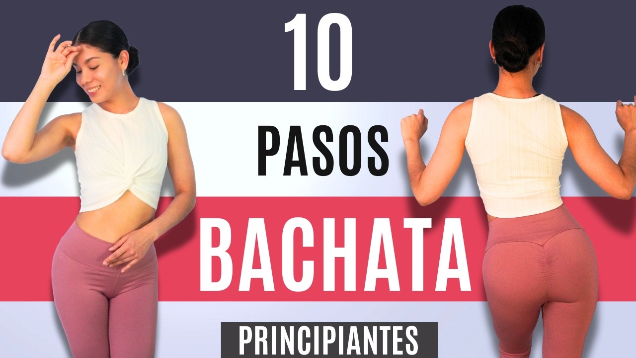 10 PASOS BÁSICOS de BACHATA para BAILAR SOLO (PASO A PASO) | Pau Andrea