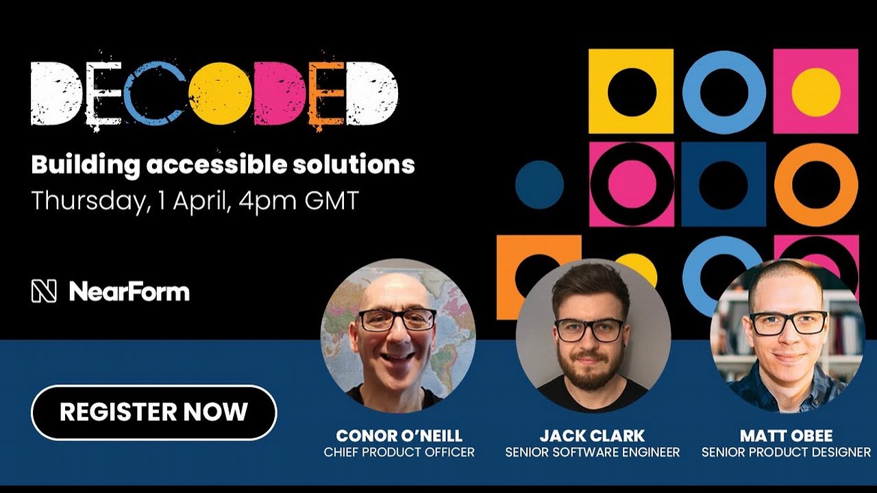 DECODED Ep 7 - Building accessible solutions