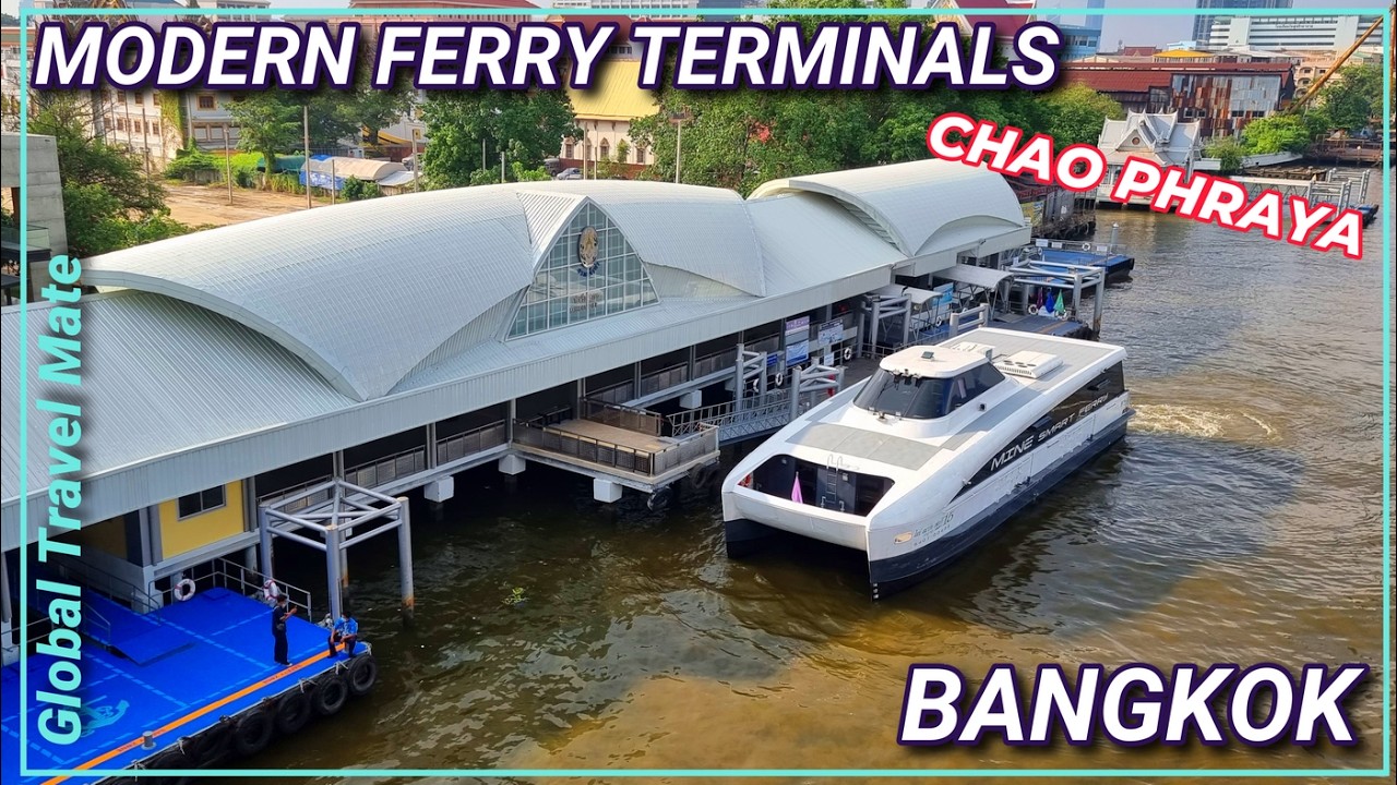 Bangkok Modern Ferry Terminals Chao Phraya River 🇹🇭 Thailand
