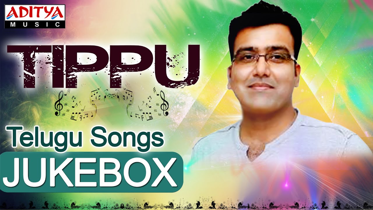 Tippu (Singer) Telugu Hit Songs || Jukebox